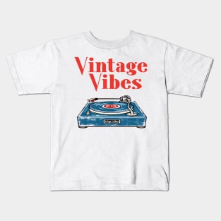 Retro Vynil Player with 'Vintage Vibes' Slogan Kids T-Shirt